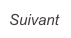 Suivant